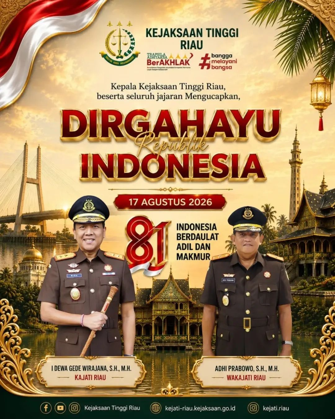 Kajati Riau I Dewa Gede Wirajana Beserta Jajaran Mengucapkan Dirgahayu Republik Indonesia ke-81