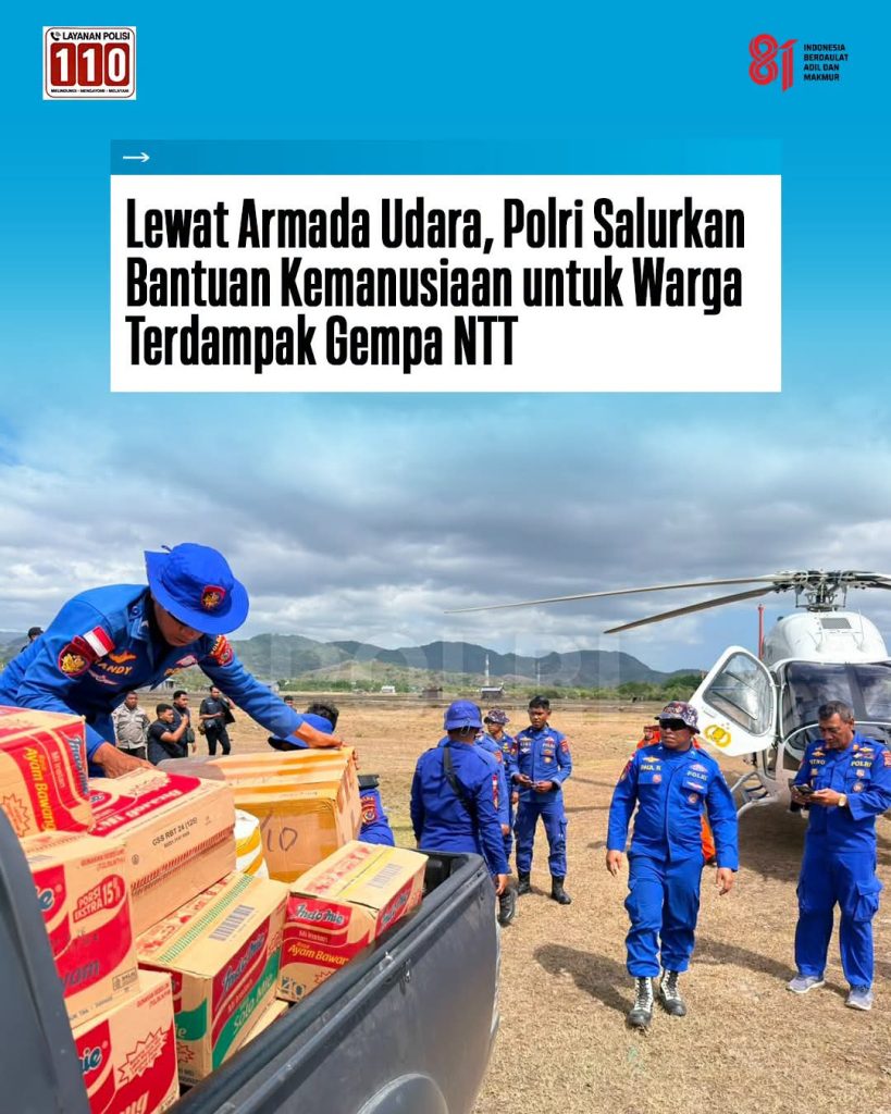 Polri Kirim Bantuan Gempa NTT Pesawat CN295 Helikopter Bell 429 247 Ton Logistik 236 Personel
