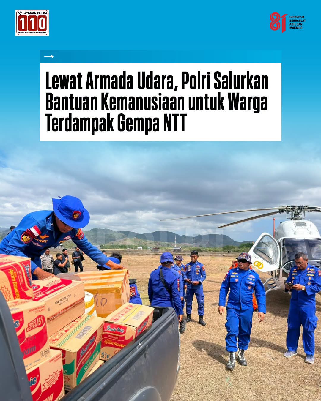 Polri Kirim Bantuan Gempa NTT Pesawat CN295 Helikopter Bell 429 247 Ton Logistik 236 Personel