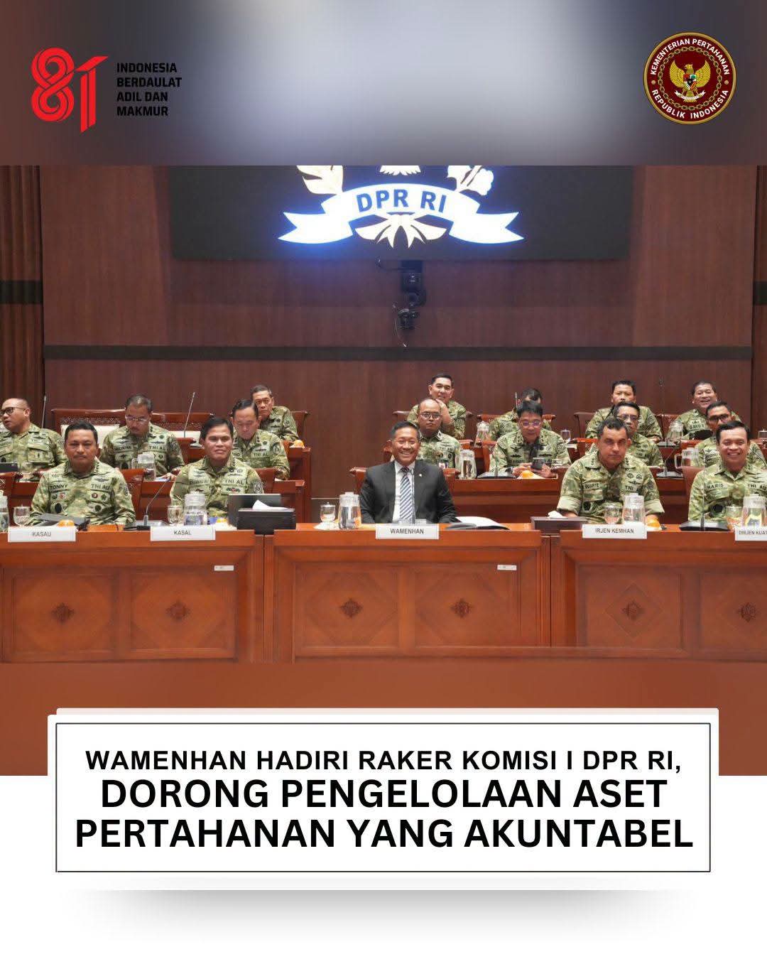 Wamenhan Hadiri Raker — Pengelolaan Aset Pertahanan Akuntabel