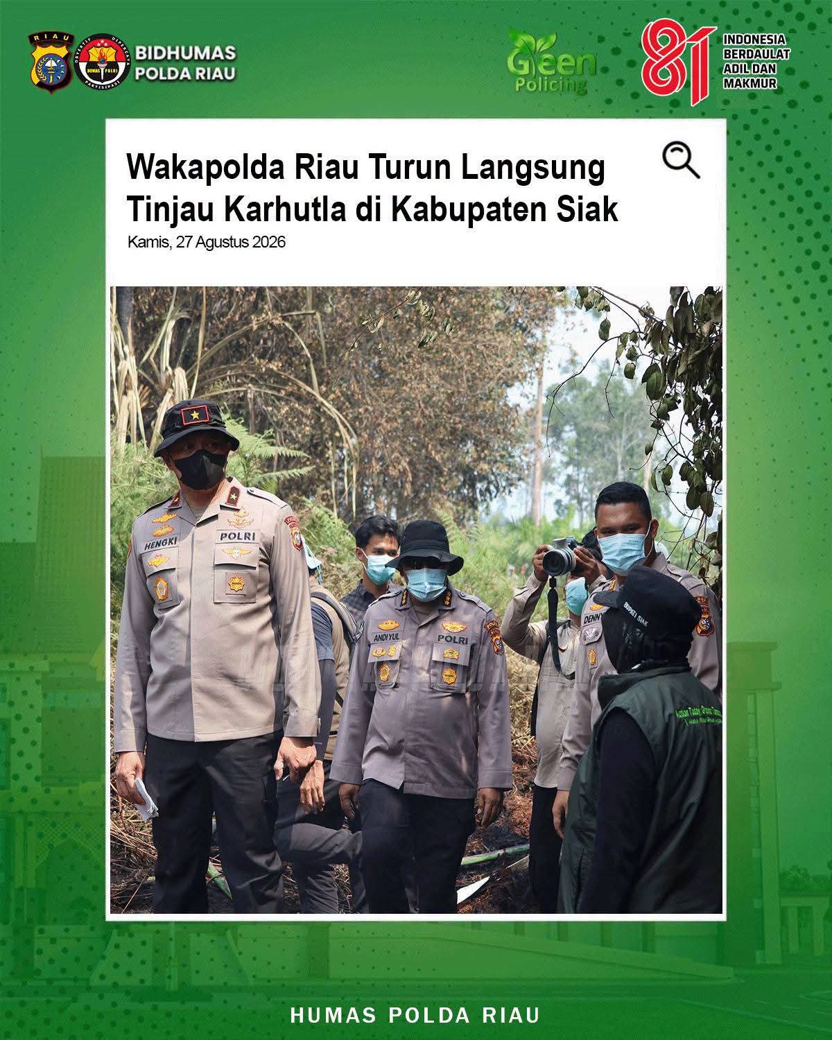 Wakapolda Riau Turun Langsung Tinjau Karhutla di Siak