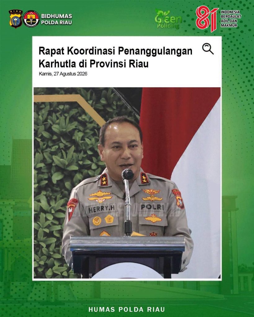 Rakor Penanggulangan Karhutla di Provinsi Riau — 27 Agustus 2026