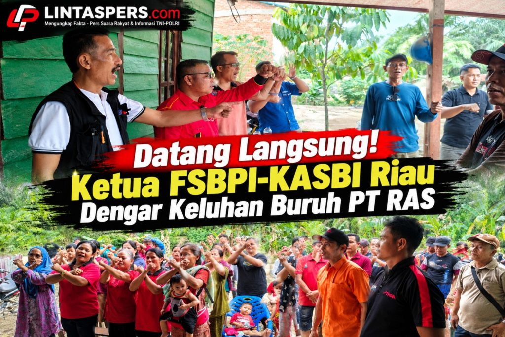 Datang Langsung! Ketua FSBPI-KASBI Riau Dengar Keluhan Buruh PT RAS
