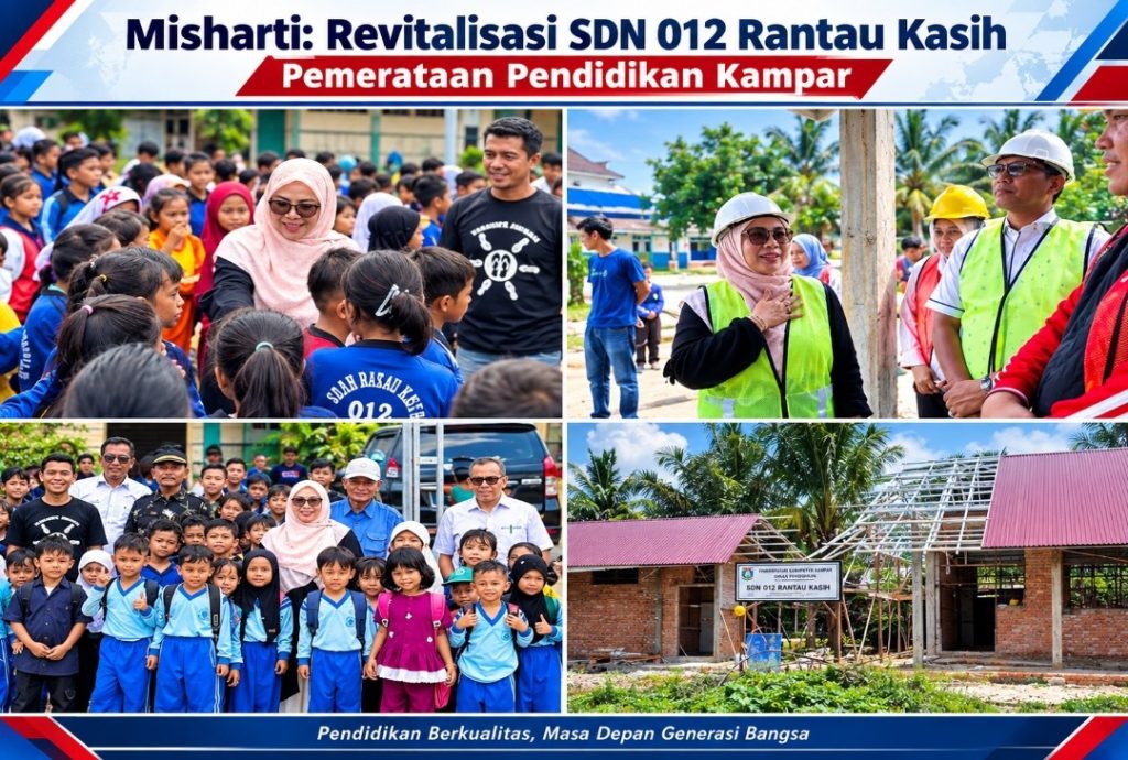 Wabup Misharti: Revitalisasi SDN 012 Rantau Kasih Wujud Pemerataan Pendidikan di Kampar