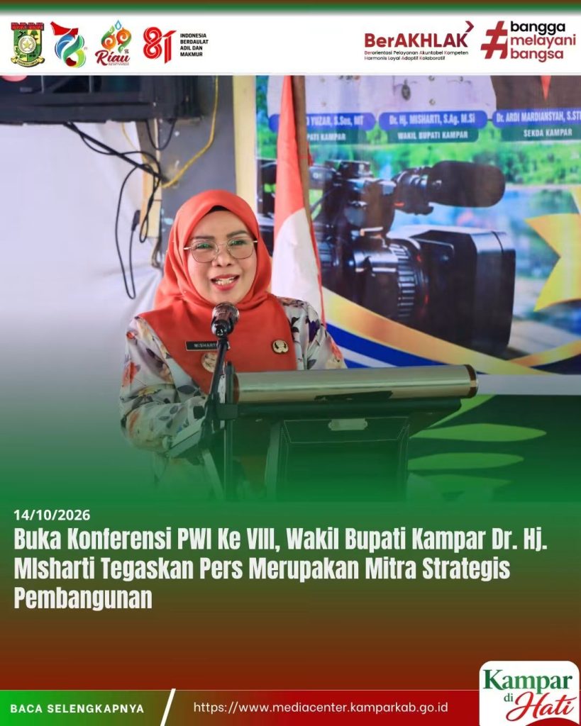 Wakil Bupati Kampar Dr. Hj. Misharti membuka Konferkab VIII PWI Kabupaten Kampar di Stanum Resort Bangkinang