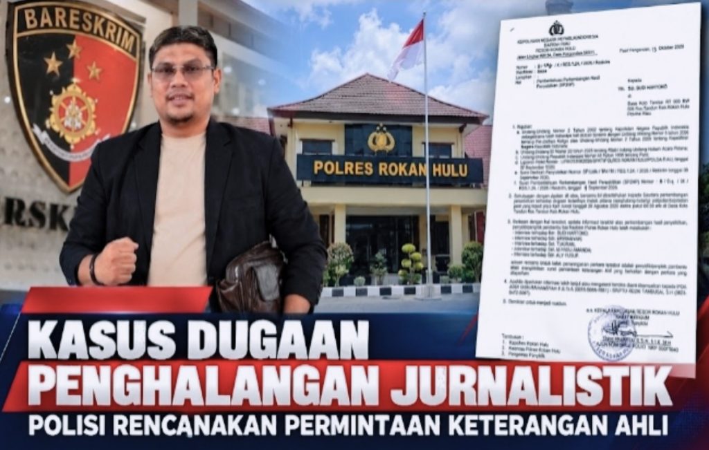 Penghalangan Jurnalistik di Rohul Masih Penyelidikan