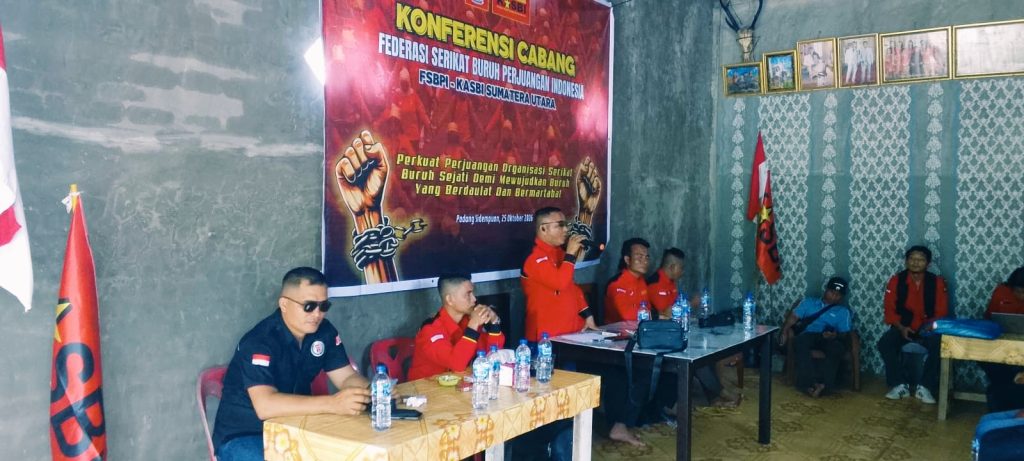 Konferensi Cabang FSBPI-KASBI Sumatera Utara, Perkuat Perjuangan Serikat Buruh Demi Buruh yang Berdaulat dan Bermartabat